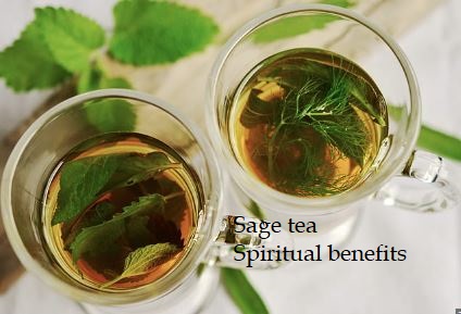 Sage tea spiritual benefits