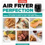 Air Fryer Perfection