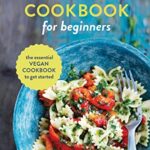 Vegan Cookbook for Beginners