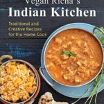 Vegan Richa's Indian Kitchen