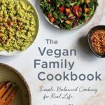 The Vegan Family Cookbook
